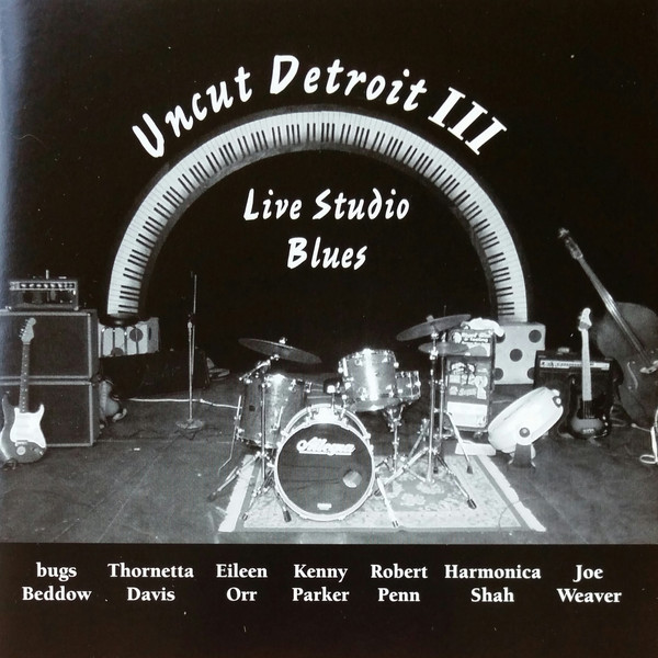 Uncut Detroit III: Live Studio Blues album cover